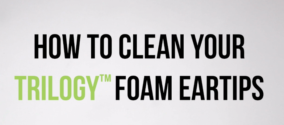 How to Clean Your ISOtunes TRILOGY™ Eartips