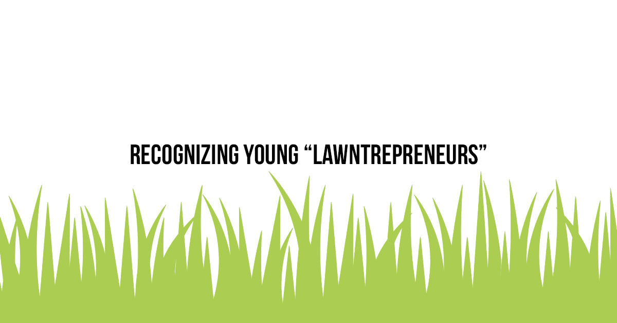 Recognizing Young “Lawntrepreneurs”