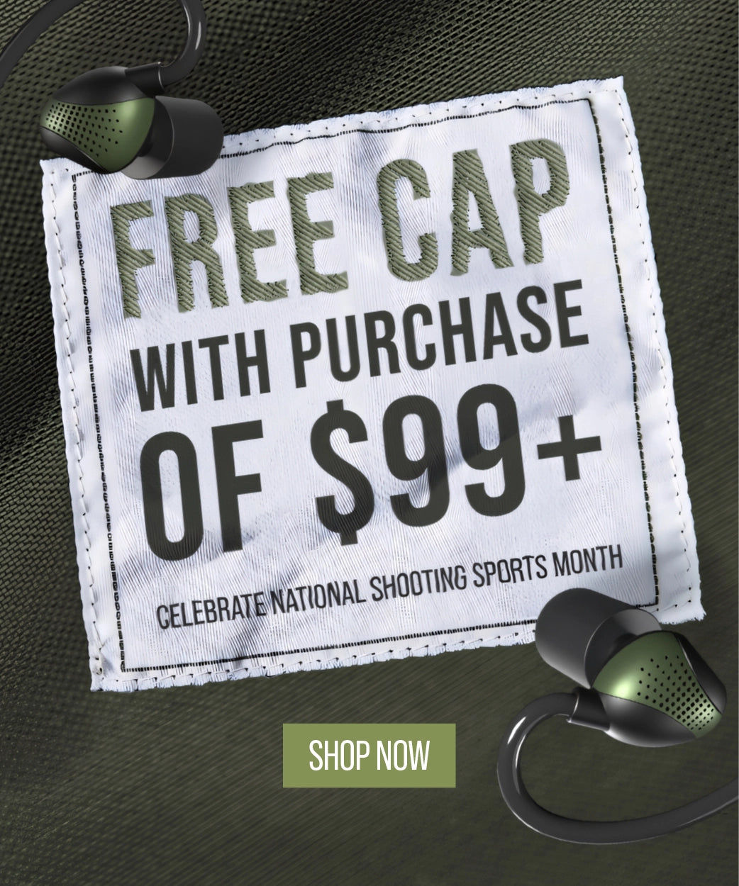 National Shooting Sports Month Free Cap with Purchse $99+ Mobile Banner