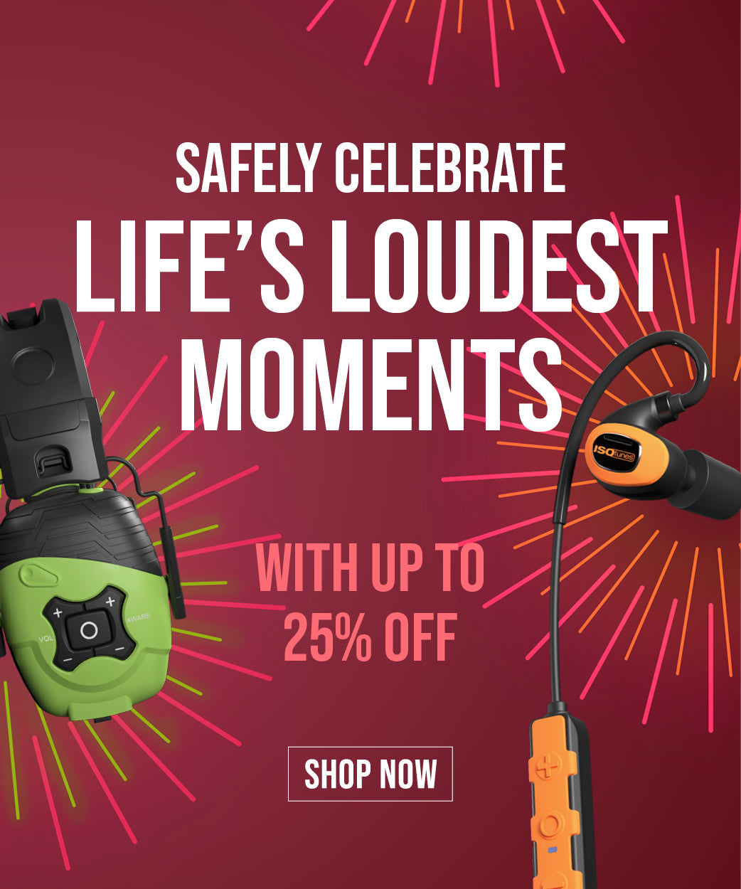 Up to 25% Off for Life's Loudest Moments Mobile